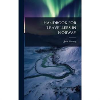 Handbook for Travellers in Norway