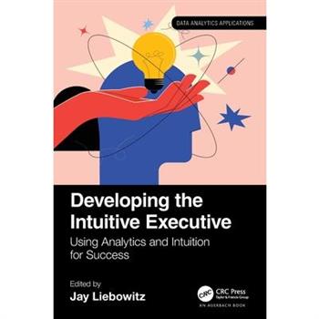 Developing the Intuitive Executive