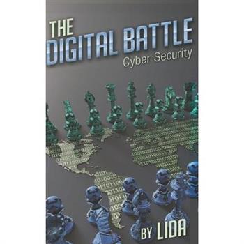The Digital Battle Cyber Security