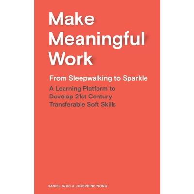 Make Meaningful Work