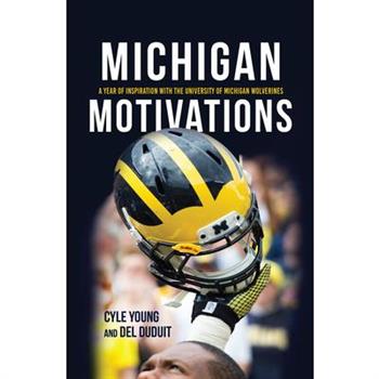 Michigan Motivations