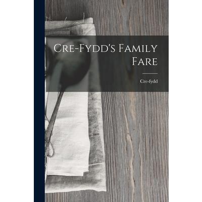 Cre-Fydd’s Family Fare