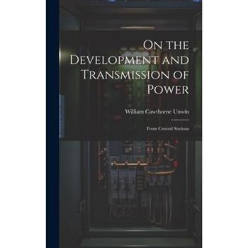 On the Development and Transmission of Power