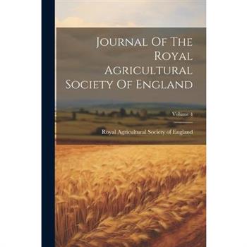 Journal Of The Royal Agricultural Society Of England; Volume 4