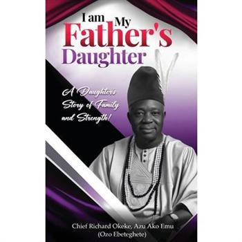 I Am My Father's Daughter