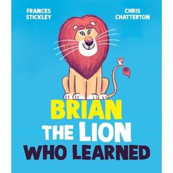 Brian the Lion Who Learned