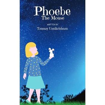 Phoebe The Mouse