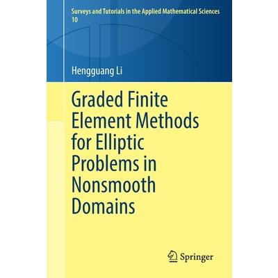 Graded Finite Element Methods for Elliptic Problems in Nonsmooth Domains Graded Finite Element Methods for Elliptic Problems in Nonsmooth Domains