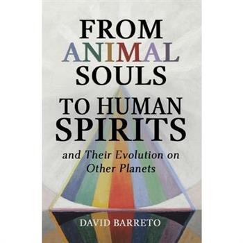 From Animal Souls to Human Spirits