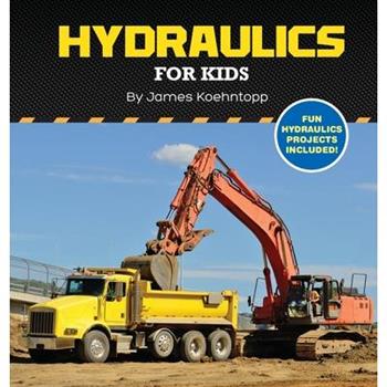 Hydraulics for Kids