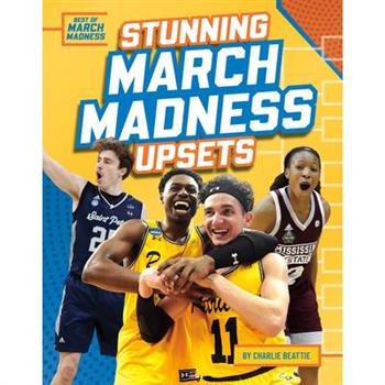 Stunning March Madness Upsets