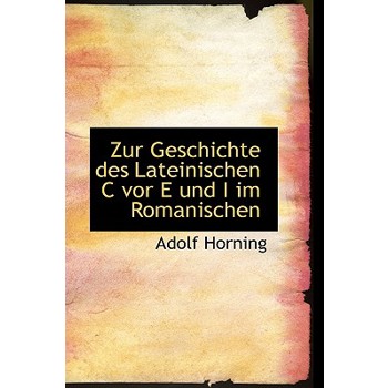 Zur Geschichte Des Lateinischen C VOR E Und I Im Romanischen