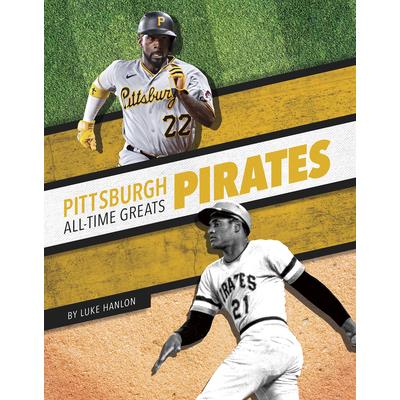 Pittsburgh Pirates All-Time Greats