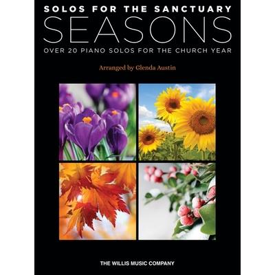 Solos for the Sanctuary - Seasons: Over 20 Piano Solos for the Church Year Arranged by Glenda Austin