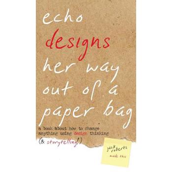 Echo Designs Her Way Out of a Paper Bag
