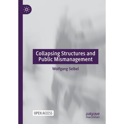 Collapsing Structures and Public Mismanagement