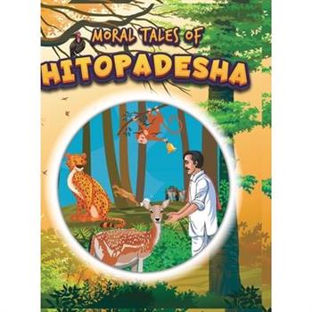 Moral Tales of Hitopadesha