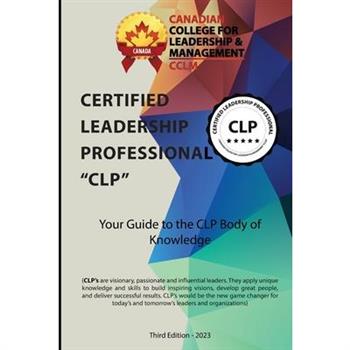 Certified Leadership Professional CLP Body of Knowledge