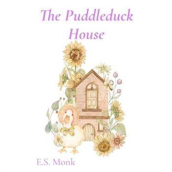 The Puddleduck House