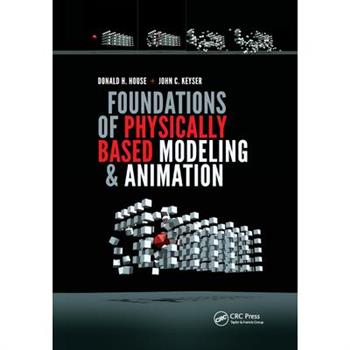 Foundations of Physically Based Modeling and Animation