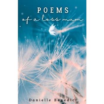Poems of a loss mum