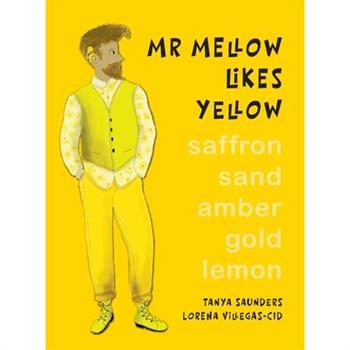 Mr Mellow Likes Yellow