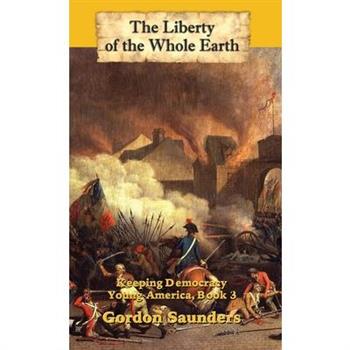 The Liberty of the Whole Earth