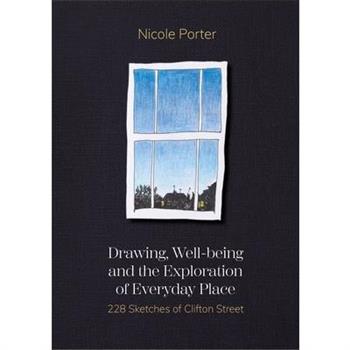 Drawing, Well-Being and the Exploration of Everyday Place