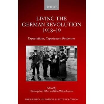 Living the German Revolution, 1918-19
