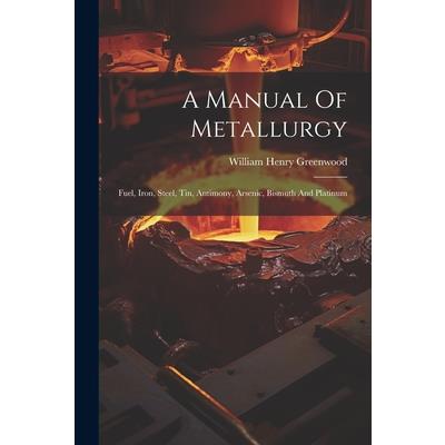 A Manual Of Metallurgy