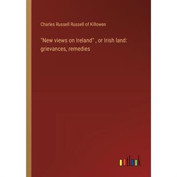 ”New views on Ireland”, or Irish land