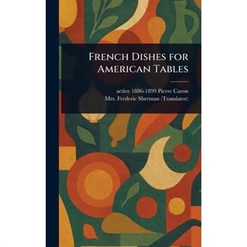 French Dishes for American Tables