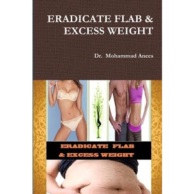 Eradicate Flab & Excess Weight