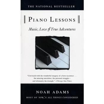 Piano Lessons: Music, Love, And True Adventures