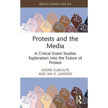 Protests and the Media