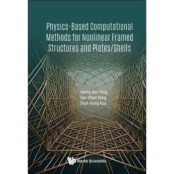 Phys-Base Computation Method Nonlnr Frame Structur & Plates