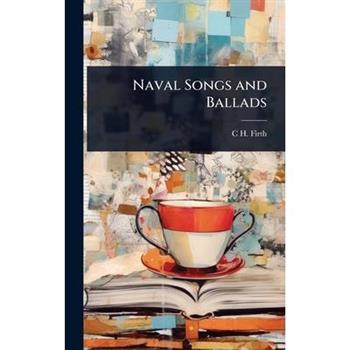 Naval Songs and Ballads