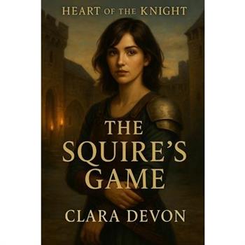 The Squire’s Game