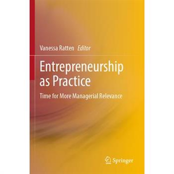 Entrepreneurship as Practice
