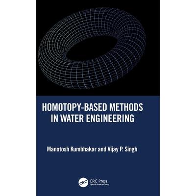 Homotopy-Based Methods in Water Engineering