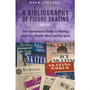 A Bibliography of Figure Skating