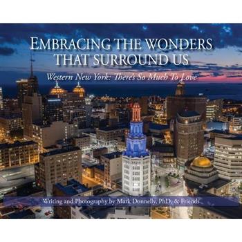 Embracing the wonders that surround us