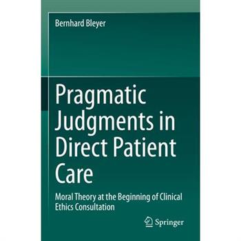 Pragmatic Judgments in Direct Patient Care