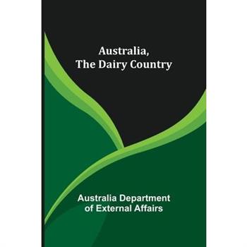 Australia, The Dairy Country