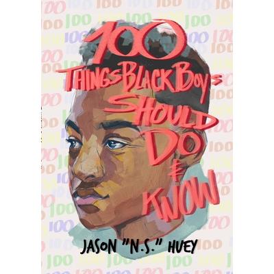 100 Things Black Boys Should Do and Know