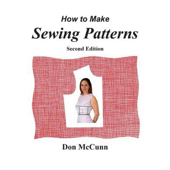 How to Make Sewing Patterns, second edition