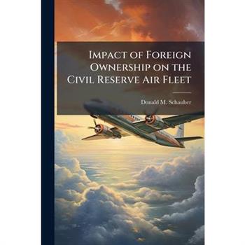 Impact of Foreign Ownership on the Civil Reserve Air Fleet