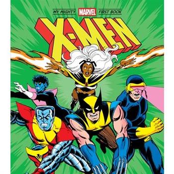 X-Men: My Mighty Marvel First Book