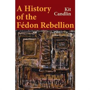 A History of the Fedon Rebellion