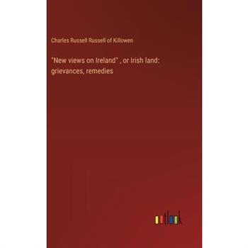 ”New views on Ireland”, or Irish land